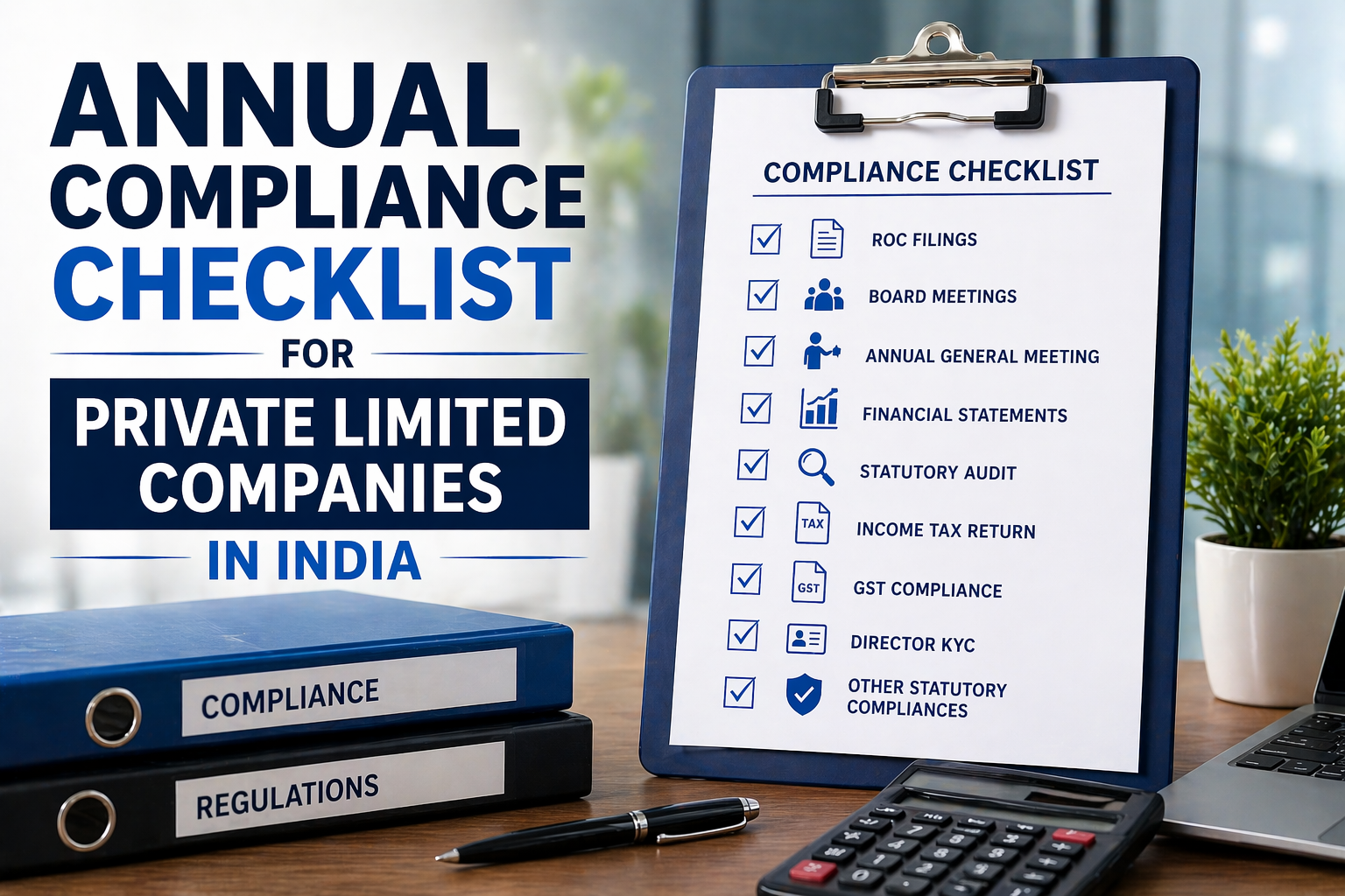 Annual Compliance Checklist for Private Limited Companies in India (2026 Guide)